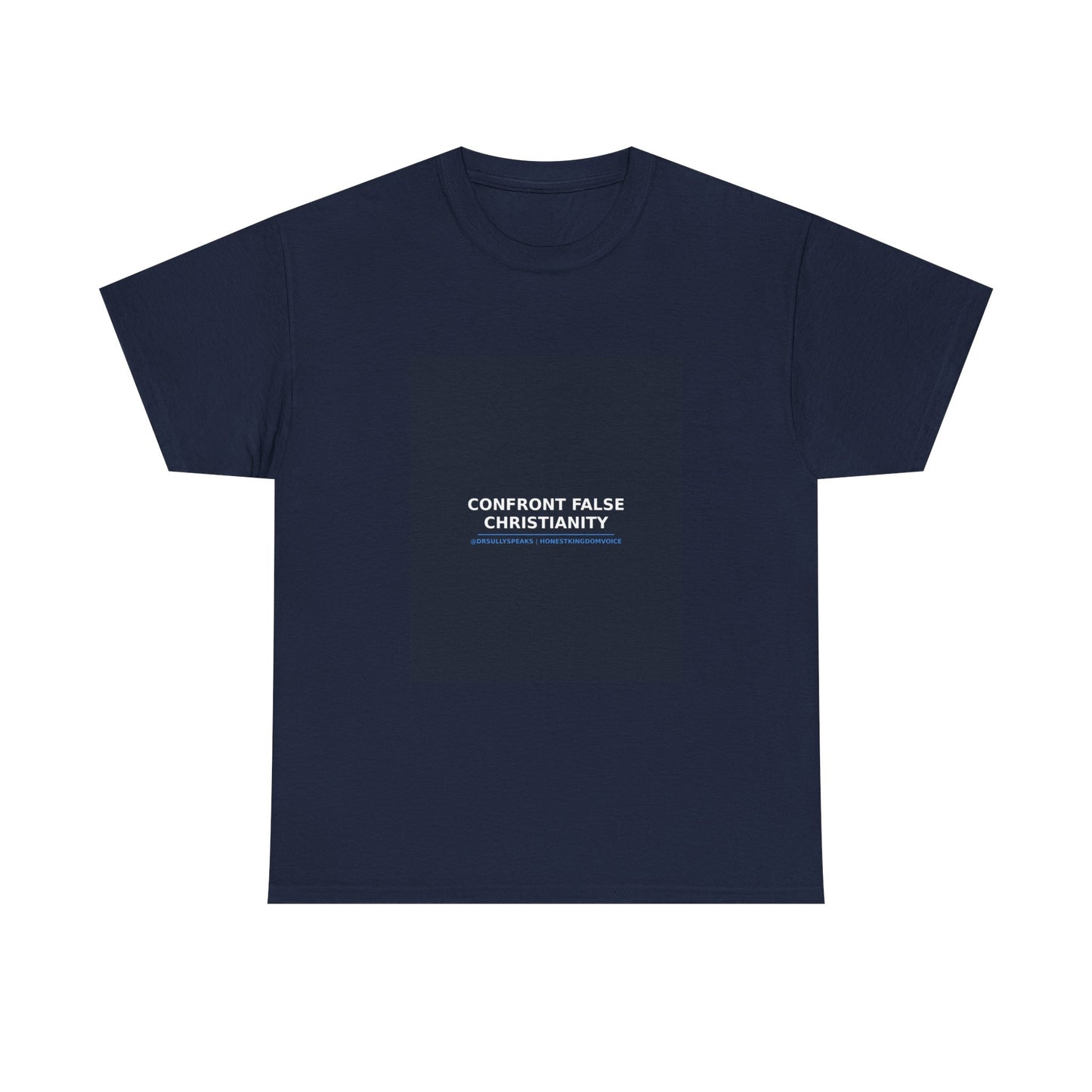 Confront False Christianity | The Honest Kingdom Voice Tee
