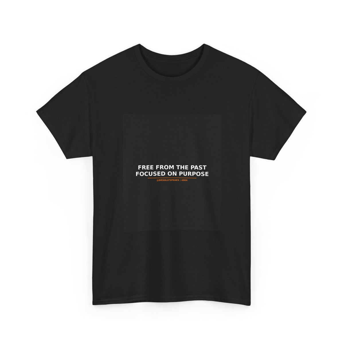 Free From The Past Focused On Purpose | 490X Movement Tee