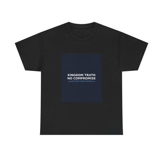Kingdom Truth No Compromise | Honest Kingdom Voice Tee