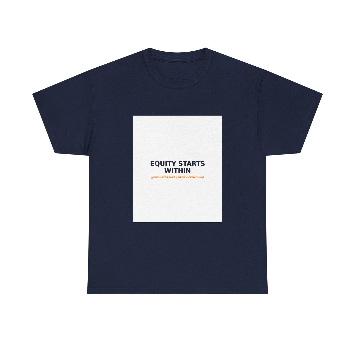 Equity Starts Within | Organic Coaching Tee