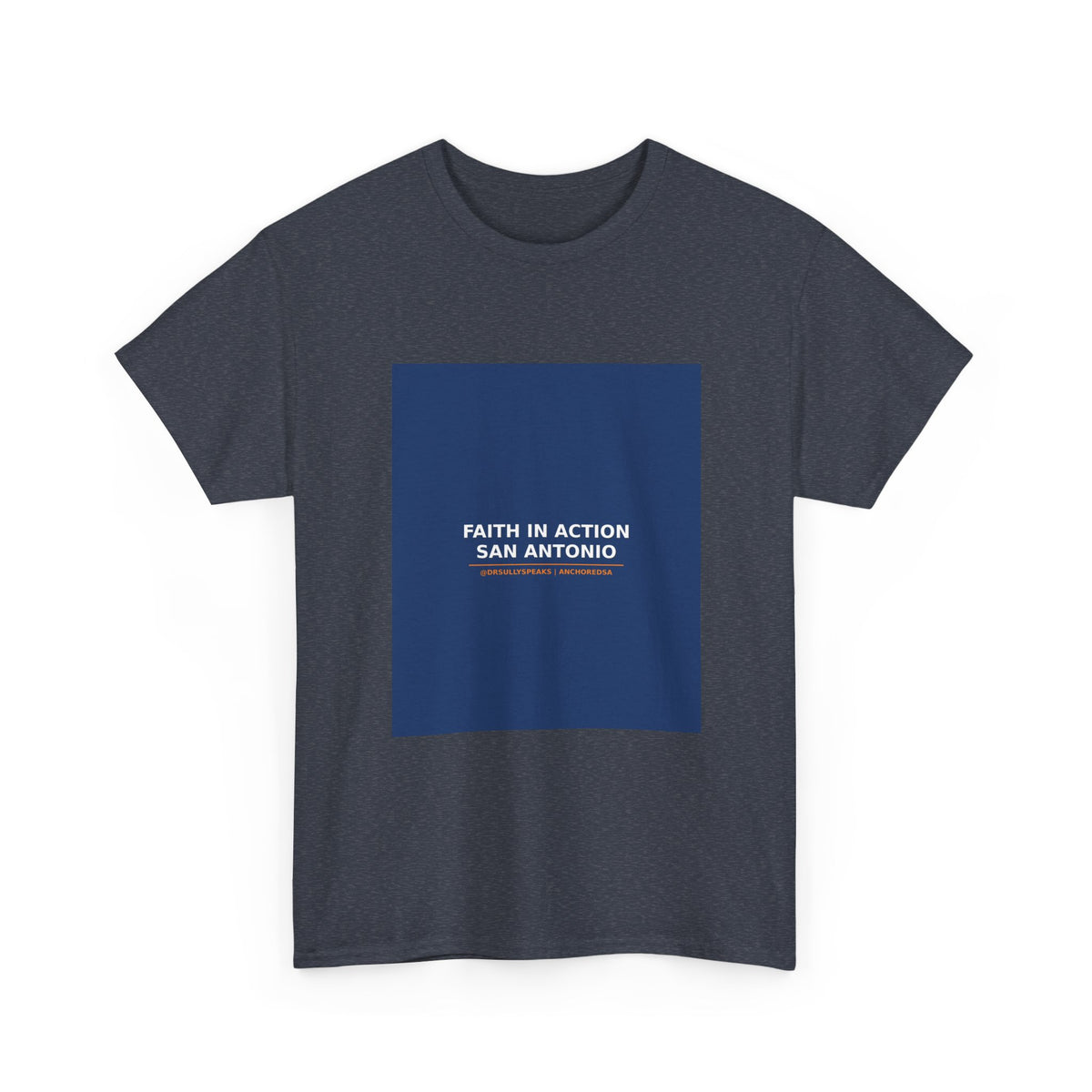 Faith In Action San Antonio | Anchored SA Tee