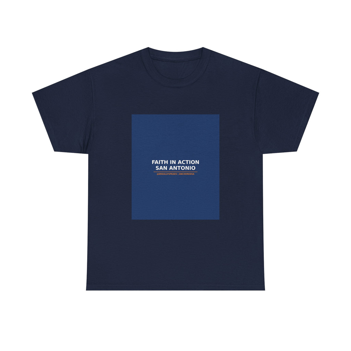 Faith In Action San Antonio | Anchored SA Tee