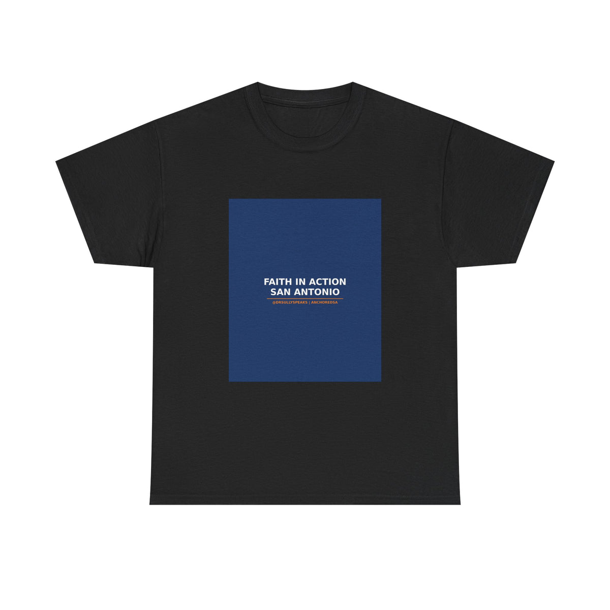 Faith In Action San Antonio | Anchored SA Tee