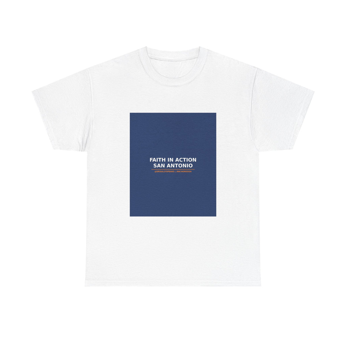 Faith In Action San Antonio | Anchored SA Tee