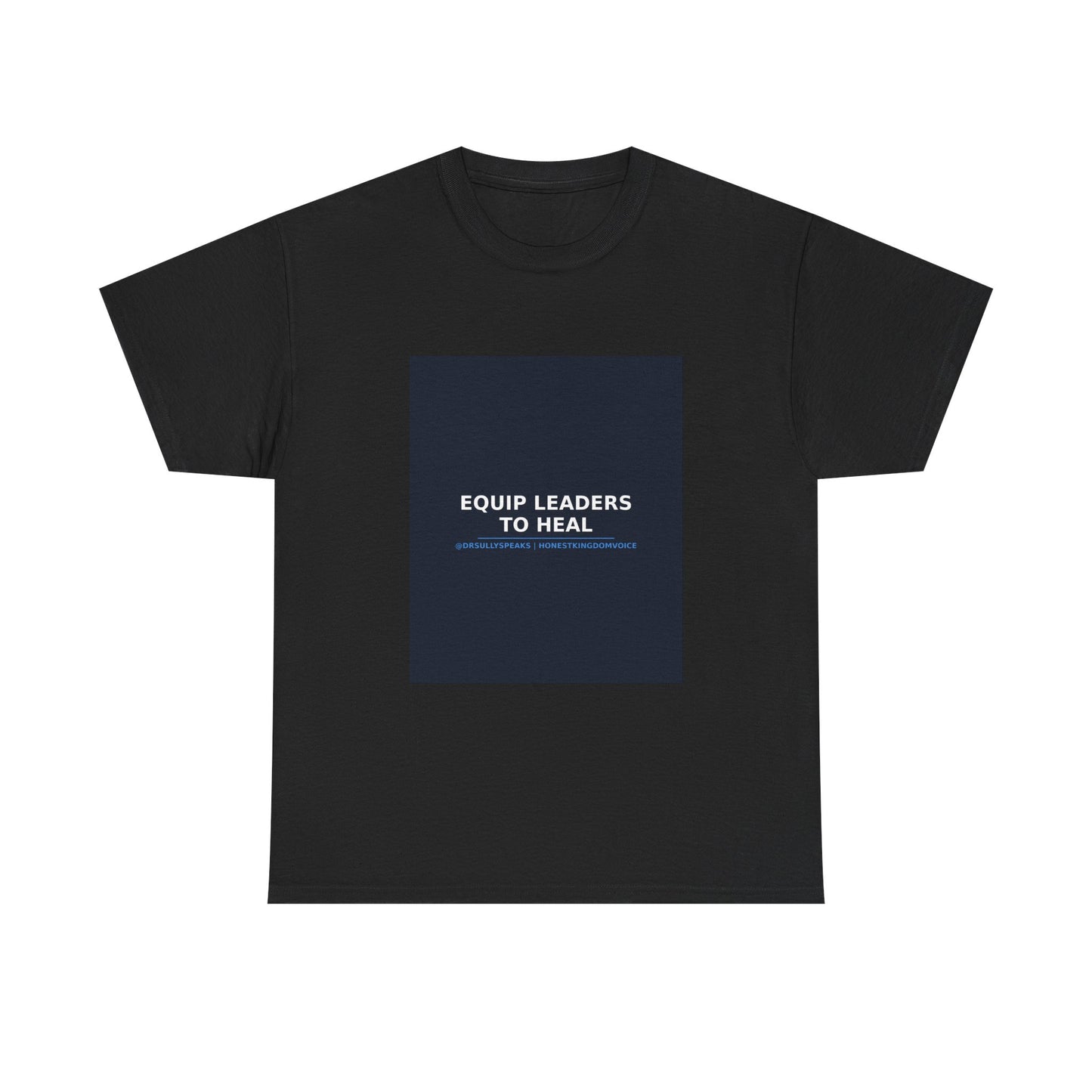 Equip Leaders To Heal | Honest Kingdom Voice Tee