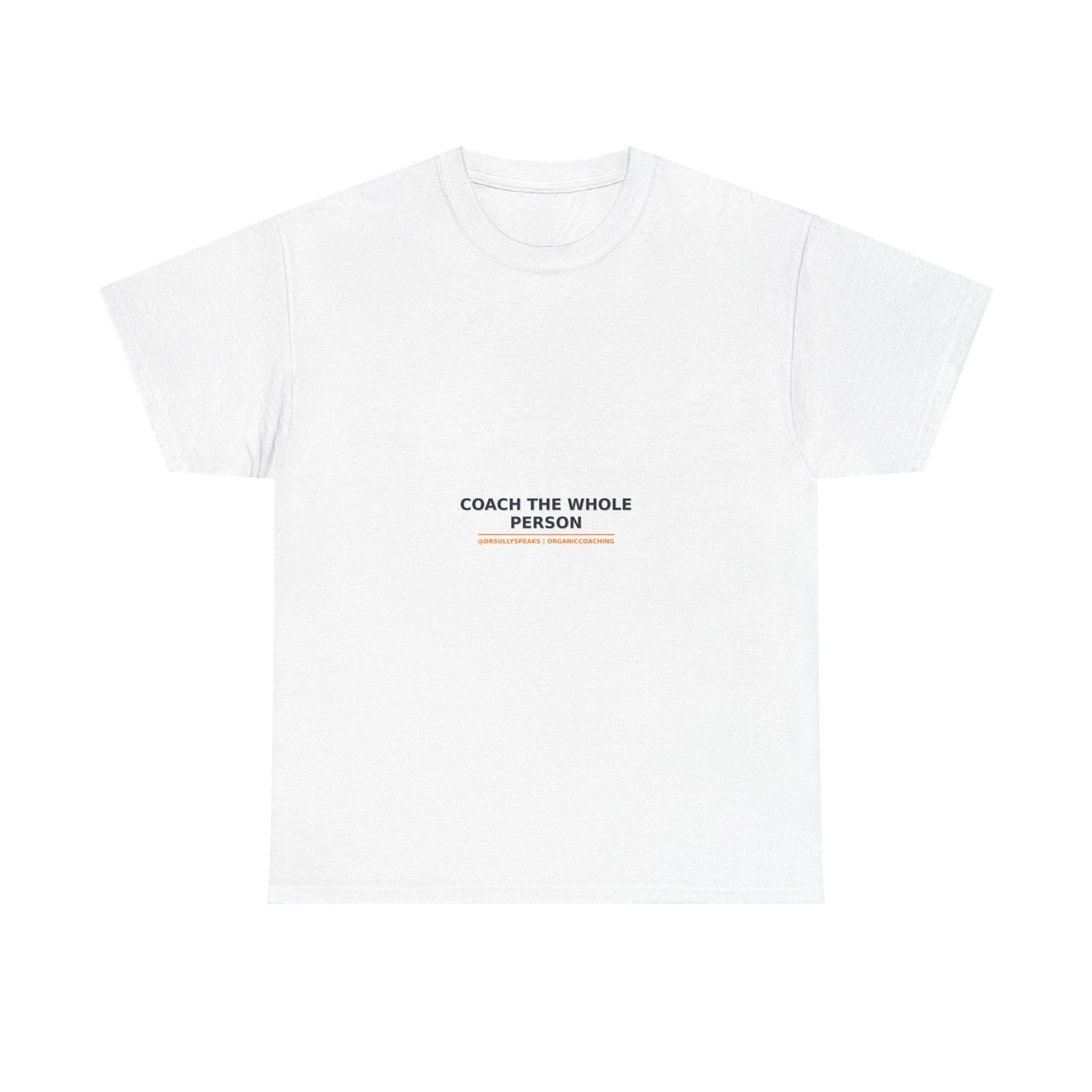 Coach The Whole Person | Organic Coaching Tee